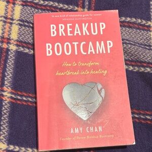 Breakup Bootcamp by: Amy Chan